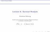 Lecture 6: Survival Analysis · Lecture 6: Survival Analysis Introduction...a clariﬁcation I Survival data subsume more than only times from birth to death for some individuals.