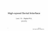High-speed Serial Interface - Yonsei Universitytera.yonsei.ac.kr/class/2013_1_2/lecture/Lect13 ADPLL.pdf · 2013-05-13 · High-Speed Circuits & Systems Lab. May Yonsei university
