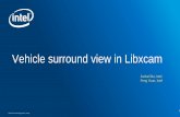 Vehicle surround view in Libxcam - Linux Foundation Events...Open Source Technology Center | 01.org Surround View in Libxcam Apply image stitching algorithm on overlap area of adjacent