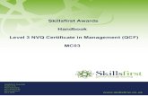 Skillsfirst Awards Handbook Level 3 NVQ Certificate in ... · MC03 V3 100414 3 1.3 QCF terminology Whilst the evidence outcomes required from QCF and NVQ units are the same, the QCF