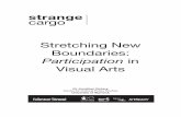 Stretching New  · PDF file

2011-12-12 · Stretching New Boundaries: Participation in Visual Arts Dr Jonathan Vickery Centre for Cultural Policy Studies University of Warwick !