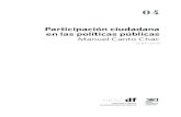 Manuel Canto Chac - data. · PDF file Gestion de proximité et démocratie participative. Une perspective comparative, París, Éditions La Découverte, 2005, pp. 9-48. ... pública,