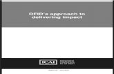 DFID’s approach to delivering impact - ICAIicai.independent.gov.uk/...report-DFIDs-approach-to-Delivering-Impact… · DFID’s approach to delivering impact Report 45 – June