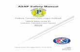 ASAP Safety Manual - Amazon Web Services · ASAP SAFETY MANUAL 6 PEABODY TANNERS LITTLE LEAGUE SOFTBALL PTLLS Code of Conduct · Speed Limit 5 mph in roadways and parking lots while