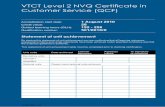 VTCT Level 2 NVQ Certificate in Customer Service (QCF) · 2014-07-29 · VTCT Level 2 NVQ Certificate in Customer Service (QCF) Accreditation start date: 1 August 2010 ... the Council