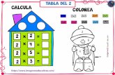 TABLA DEL 2 CALCULA COLOREA - Imagenes Educativas · 2019-03-11 · 2 2 2 4 5 3 COLOREA. TABLA DEL 3. TABLA DEL 3. TABLA DEL 3 CALCULA x x x x 3 3 3 3 9 2 5 7 COLOREA. TABLA DEL 4.