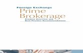 Foreign Exchange Prime Brokerage€¦ · ment of the prime brokerage business, it is important to note that the client base is quite diverse. ... research, and cash management services.
