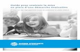 Guide pour soutenir la mise en place d’une …agirtot.org/media/488447/ae-guide_en_evaluation.pdfAvenir d’enfants - Guide pour soutenir la mise en place d’une démarche évaluative