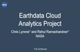 Earthdata Cloud Analytics Projectceos.org/document_management/Working_Groups/WGISS...2018/04/11  · Earthdata Cloud Analytics Project Chris Lynnes* and Rahul Ramachandran* NASA *U.S.