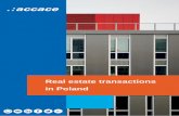 Real estate transactions in Poland - Accace...2017/10/09  · 2 | Real estate transaction in Poland INTRODUCTION In general, Polish citizens, as well as Polish companies can purchase