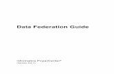 PowerCenter Data Federation Guide - Gerardnico · v Preface The PowerCenter Data Federation Guide provides information to install the Data Federation Option and use the Data Federation