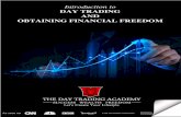 Introduction to DAY TRADING AND OBTAINING …...Table of Contents 1.Introduction 1.1 A Brief Overview of Day Trading 1.2 Basics of Buying and Selling in the Futures Market 2.Day Trading