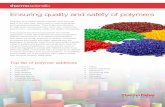 Ensuring quality and safety of polymers · Ensuring quality and safety of polymers Polymers and related plastic materials have become part of our daily lives, being used in various