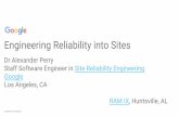 Engineering Reliability into Sites › media › research...1. What do we mean by site and its Reliability, Availability, Maintainability (RAM) 2. Hardware Reliability 3. The Challenge