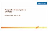 PeopleSoft NavigationPeopleSoft Navigation NAV100academic.macewan.ca/psft_training/NAV100/F1 NAV 20100317 V.06… · User Productivity Kit (UPK) Player You will be using the UPK Player