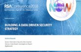 BUILDING A DATA DRIVEN SECURITY STRATEGY1-v19-gdb-180418...SESSION ID: #RSAC Gabriel Bassett BUILDING A DATA DRIVEN SECURITY STRATEGY STR-R02 Senior Information Security Data Scientist