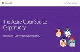 The Azure Open Source Opportunity - ... The Azure Open Source Opportunity What is Open Source software? The OSS market opportunity The Microsoft Open Source story ... open-source software
