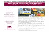 Protect Your Credit Cards - New Mexico State …Credit card fraud is a growing crime in the United States. It affects everyone—bankers, merchants, and consumers. Although consum-ers