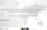 “DISTANCE EDUCATION IN THE CONTEXT OF MOBILITY ... · “DISTANCE EDUCATION IN THE CONTEXT OF MOBILITY, DIGITALIZATION AND TECHNOLOGY:” ... • M.A. Thesis Globally Networked