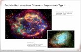 Endstadien massiver Sterne Supernova Typ IItkuhr/HauptseminarSS09/... ·  · 2009-06-25Endstadien massiver Sterne –Supernova Typ II Alexander Jansen 5/29 Die bedeutendsten Beobachtungen