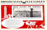 BROAD(AST[R,.,ETELESCREEN - americanradiohistory.com › CANADA › ... · BROAD(AST[R,.,ETELESCREEN vol. 14, No. 6 TORONTO March 16th, 1955 THE FAMILIAR PROFILE OF THE CHATEAU FRONTENAC,