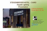 STEIGENBERGER HOTEL – CAIRO Façade Lighting Presentation · STEIGENBERGER HOTEL – CAIRO Façade Lighting Presentation MEP & Lighting Solutions +20223423205 , +201001092743. 8