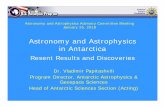 Astronomy and Astrophysics in Antarctica€¦ · Astronomy and Astrophysics in Antarctica Resent Results and Discoveries Dr. Vladimir Papitashvili Program Director, ... 1612.04473v2.