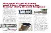 Related Head Gasket and Liner Concerns for Heavy …Related Head Gasket and Liner Concerns for Heavy-duty Diesel Engines BY STEVE SCOTT Shown above, a blown head gasket (left) and