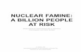 NUCLEAR FAMINE: ABILLION PEOPLE AT RISKclimate.envsci.rutgers.edu › pdf › nuclear-famine-report.pdf · impact of a limited nuclear war on agricultural pro-duction and the subsequent