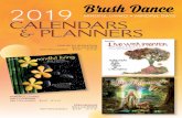 MINDFUL LIVING • MINDFUL DAYS CALENDARS & LANNERS · 2019-03-28 · 2019 brush dance mindful living • mindful days calendars & lanners mindful living wall calendar isbn 9781610466837