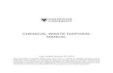 CHEMICAL WASTE DISPOSAL MANUAL - Dalhousie University · PDF file Chemical Waste Disposal Manual Dalhousie University Environmental Health and Safety Office - 4 1.0 Overview Dalhousie