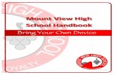 Bring Your Own Device - Mount View High School · BRING YOUR OWN DEVICE (BYOD) STUDENT AGREEMENT Dear Parent/Guardian and Student, Students must read and sign the BYOD Student Agreement