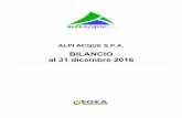 BILANCIO al 31 dicembre 2016 - Alpi Acque · Alpi Acque SpA – Bilancio 31.12.2016 Relazione sulla gestione 1 RELAZIONE SULLA GESTIONE AL BILANCIO CHIUSO AL 31.12.2016 Premessa Gentilissimi,