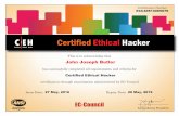 TM H Certified Ethical Hacker - John J. Butlerjohnjbutler.com/assets/documents/ECC-Certificate.pdf · Certified Ethical Hacker Certification Number Sanjay Bavisi, President has successfully