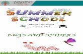 BUGS AND SPIDERS - Amazon S3 · 11.00-12.20pm Session 2 12.20-1.20pm Lunch 1.20-2.45pm Session3 2.45-3.00pm Reflection/Medal Shop Pupils will be able to collect medal tokens throughout