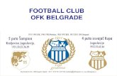 FOOTBALL CLUB OFK BELGRADE OFK BEOGRAD-CV - english 08.06... · Branislav Ivanović with Champions League trophy. Aleksandar Kolarov with Premier League trophy. Estimated current