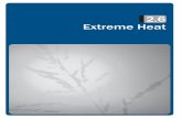 2.6 Extreme Heat - Home | FEMA.gov Extreme Heat 2.6 89 Natural Hazards First Aid for Heat-Induced Illnesses
