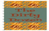 1212121212 The Dirty Dozen · 2020-04-16 · train your bargaining team should you wish them to. Don’t let the company’s loud voice scare you. Its main interest is to keep the