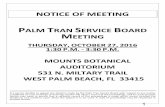 P TRAN SERVICE BOARD MEETING - Palm Beach …discover.pbcgov.org/palmtran/PTSB_Agendas/October 27...PALM TRAN SERVICE BOARD Mounts Botanical Auditorium 531 N. Military Trail, West
