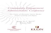 Community Engagement Administrators Conferenceweb)(2).pdf · Workshop facilitators and special guests, Melody Porter, Shoshanna Sumka, and Elizabeth Niehaus ... Ecuador, Haiti, Israel,