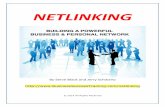 NETLINKING( - Amazon S3s3.amazonaws.com/netlinking/NETLINKING_FINAL.pdf · activity you do only when you want something. It’s an ongoing process that creates long-term, mutually