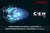 CERTIFIED ETHICAL HACKER - VINSYS · Certified Ethical Hacker Course Description The Certified Ethical Hacker (C|EH v10) program is a trusted and respected ethical hacking training