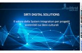 SIRTI DIGITAL SOLUTIONS - LazioInnova · Assistenza tecnica e supporto agli utenti, servizi di outsourcing e gestione delle infrastrutture ICT. This document belongs to Sirti S.p.A.: