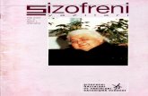 KIŞ 2002 YIL 3 SAYI 1 ANKARA - sizofrenifederasyonu.orggrup psikoterapisinirı şizofreni tedavisine katkıları Haldun SOYGÜR anış: öğretmenim Güiören Abla Yıldınm B. DOĞAN