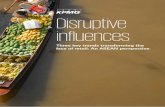 Disruptive influences...Disruptive Influences | Three key trends transforming the face of retail: An ASEAN perspective 3 2016 PM Services Pte. td. Registration No: 200003956 a Singapore