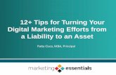 12+ Tips for Turning Your Digital Marketing Efforts from a ... · response-to-MQL) than non- users, and an annualized revenue growth rate 3.1% higher than non-users. (Aberdeen Group,
