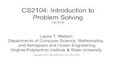 CS2104: Introduction to Problem Solvingcourses.cs.vt.edu/cs2104/F16ltw/PSNotes.pdf1. Problem solving is a skill (it can be learned). It is not an innate ability. 2. Problem solving