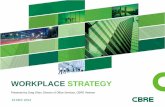 WORKPLACE STRATEGY - CBRE Vietnam Tenants...Dec 15, 2014  · WORKPLACE STRATEGY Presented by Greg Ohan, Director of Office Services, CBRE Vietnam ... - ENTER GREEN LEASES 3. VIETNAM