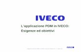 L’applicazione PDM in IVECO: Esigenze ed obiettivi · L’applicazione del PDM in IVECO: esigenze ed obiettivi - E. Massone Agenda • IVECO, una Global Company • Il Processo