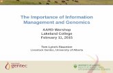 Improtance of information management and GenomicsDepartment/deptdocs.nsf/ba3468a2a... · 2019-04-13 · The Importance of Information Management and Genomics AARD Worshop Lakeland
